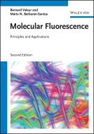 Molecular Fluorescence di Bernard Valeur, Mario Nuno Berberan-Santos edito da Wiley VCH Verlag GmbH
