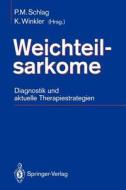 Weichteilsarkome edito da Springer Berlin Heidelberg