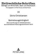 Betriebszugehörigkeit di Dörte Christiansen edito da Lang, Peter GmbH