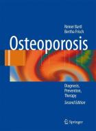 Osteoporosis di Reiner Bartl, Bertha Frisch edito da Springer Berlin Heidelberg