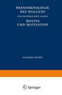 Phänomenologie des Wollens di A. Pfänder edito da Springer Berlin Heidelberg