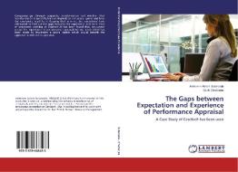 The Gaps between Expectation and Experience of Performance Appraisal di Ambreen Abbas Sutarwala, Sash Chatterjee edito da LAP Lambert Academic Publishing