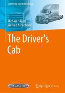 The Driver´s Cab di Wilfried Achenbach, Michael Hilgers edito da Springer Berlin Heidelberg