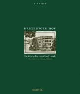 Harzburger Hof di Ulf Meyer edito da Benteli Verlag