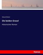 Die beiden Grasel di Eduard Breier edito da hansebooks