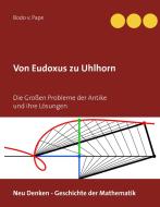 Von Eudoxus zu Uhlhorn di Bodo v. Pape edito da Books on Demand