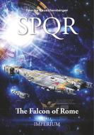 SPQR - The Falcon of Rome di Sascha Rauschenberger edito da Books on Demand