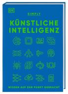 SIMPLY. Künstliche Intelligenz di Hilary Lamb, Joel Levy, Claire Quigley edito da Dorling Kindersley Verlag