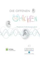 Die offenen Öhrchen di Marianne Quast edito da Dr.-Ing.-Hans-Joachim-Lenz-Stiftung