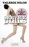 Service Girls - 5 Romane plus Bildband di Valerie Nilon edito da Herpers Publishing International