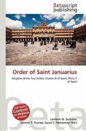 Order of Saint Januarius edito da Betascript Publishing