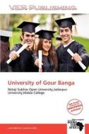 University of Gour Banga edito da Verpublishing