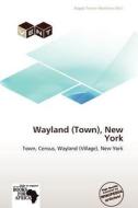 Wayland (town), New York edito da Crypt Publishing