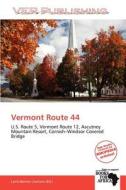 Vermont Route 44 edito da Duc