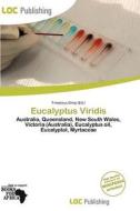 Eucalyptus Viridis edito da Loc Publishing