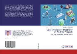 Conservation of Electricity in Andhra Pradesh di Vogireddy Sridhar Reddy edito da LAP LAMBERT Academic Publishing