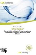 Eric Holder edito da Loc Publishing