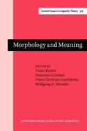 Morphology And Meaning edito da John Benjamins Publishing Co