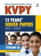 KVPY 13 Years Solved Papers 2021-2009 Stream SA di Arihant Experts edito da Arihant Publication India Limited