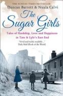 The Sugar Girls di Duncan Barrett, Nuala Calvi edito da HarperCollins Publishers