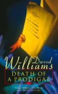 Death Of A Prodigal di David Williams edito da Harpercollins Publishers