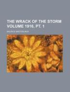 The Wrack Of The Storm di Maurice Maeterlinck edito da General Books Llc