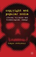 Copyright and Popular Media di Trajce Cvetkovski edito da Palgrave Macmillan