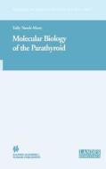 Molecular Biology of the Parathyroid di Neveh-Many edito da Springer US