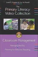 Classroom Management: Managing the Day, Planning for Effective Teaching di Irene C. Fountas, Gay Su Pinnell edito da Heinemann Educational Books