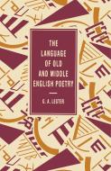 The Language of Old and Middle English Poetry di G. A. Lester edito da Macmillan Education UK