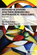 Nonlinear Systems And Their Remarkable Mathematical Structures, Volume Ii edito da Taylor & Francis Ltd