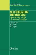 Next Generation Photovoltaics edito da Taylor & Francis Ltd