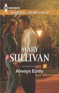 Always Emily di Mary Sullivan edito da Harlequin