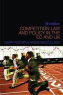 Competition Law And Policy In The Ec And Uk di Barry Rodger, Angus MacCulloch edito da Taylor & Francis Ltd