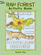 Rain Forest Activity Coloring Book di Suzanne Ross edito da Dover Publications Inc.