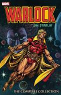 Warlock By Jim Starlin: The Complete Collection di Jim Starlin edito da Marvel Comics