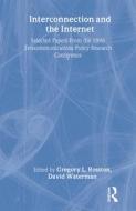 Interconnection and the Internet di Gregory L. Rosston edito da Routledge