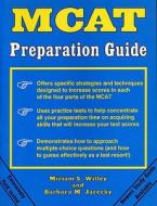 MCAT Preparation Guide-Pa di Miriam S. Willey edito da The University Press of Kentucky