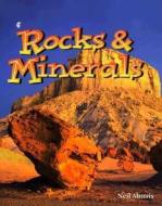 Rocks & Minerals di Neil Morris edito da CRABTREE PUB