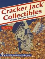 Cracker Jack® Collectibles di Ravi Pina edito da Schiffer Publishing Ltd