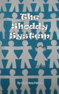 The Shoddy System di Jane Brown edito da Bonker Books