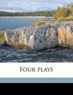 Four Plays di Emile Augier edito da Nabu Press