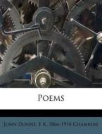 Poems di John Donne, E. K. Chambers edito da Nabu Press