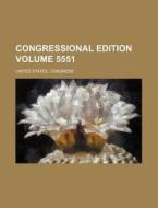 Congressional Edition Volume 5551 di United States Congress edito da Rarebooksclub.com