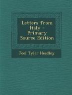 Letters from Italy di Joel Tyler Headley edito da Nabu Press
