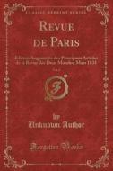 Revue De Paris, Vol. 3 di Unknown Author edito da Forgotten Books