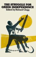 The Struggle for Greek Independence edito da Palgrave Macmillan