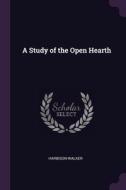 A Study of the Open Hearth di Harbison-Walker edito da PALALA PR