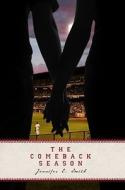 The Comeback Season di Jennifer E. Smith edito da Simon & Schuster Books for Young Readers