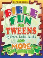 Bible Fun for Tweens di Marcia Stoner edito da Abingdon Press